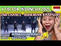 2ND CHANCE - BOHEMIAN RHAPSODY || X-FACTOR INDONESIA 2021 || FILIPINA REACTS