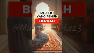 Tips Agar Rezeki Lancar dan Berkah | Kata Kata Bijak Islami tentang Kehidupan