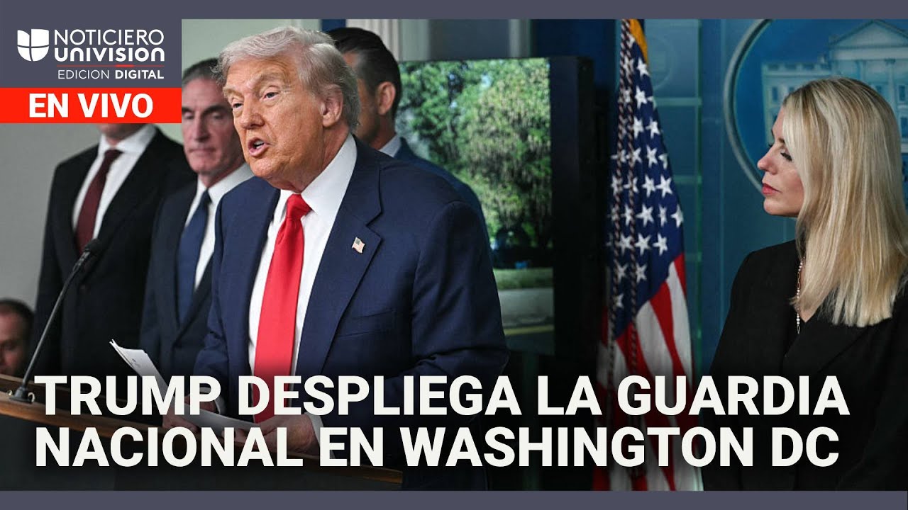 Trump anuncia despliegue de la Guardia nacional en Washington DC Edicion Digital 11 de agosto 2025