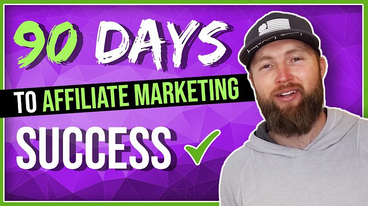 THE 90 DAY GAMEPLAN FOR SUCCESS WITH AFFILIATE MARKETING