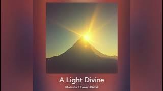 Melodic Power Metal | A Light Divine