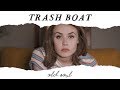 Trash boat  old soul official music