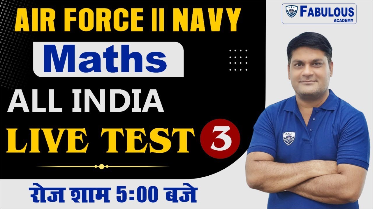 Maths All India Live Test-3 |Target-Navy, Airforce X group | Maths by P. Gaur Sir | fabulous academy