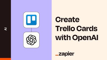 Trello to GPT to Trello: Automate Prompts with OpenAI and Zapier