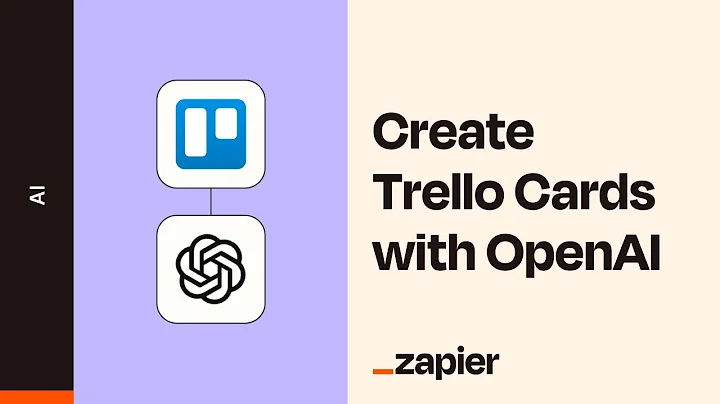 Tự động hóa làm việc với Trello và OpenAI