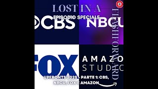 LIAFF PODCAST: Upfronts 2025 - CBS, NBCU, Fox e Amazon