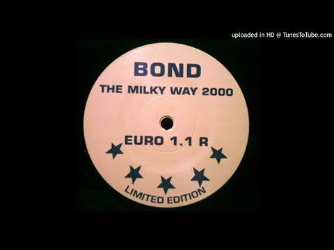 Bond — Bond - The Milky Way (Unknown Mix 2) 2000