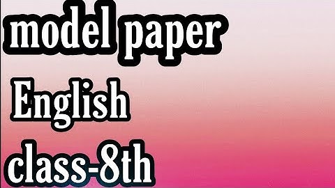 Class -8th English Model Paper