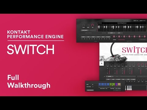 switch-|-pop-funk-songwriter-kontakt-library-for-music-production-(walkthrough)