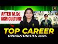 Best Career Options After MSc Agriculture | Complete Details | Meenakshi Ma'am