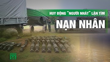 Đặc công “người nhái” lặn tìm nạn nhân vụ sập cầu Phong Châu | VTC14