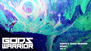 Chime - Surface (God's Warrior Remix) [Official Audio]