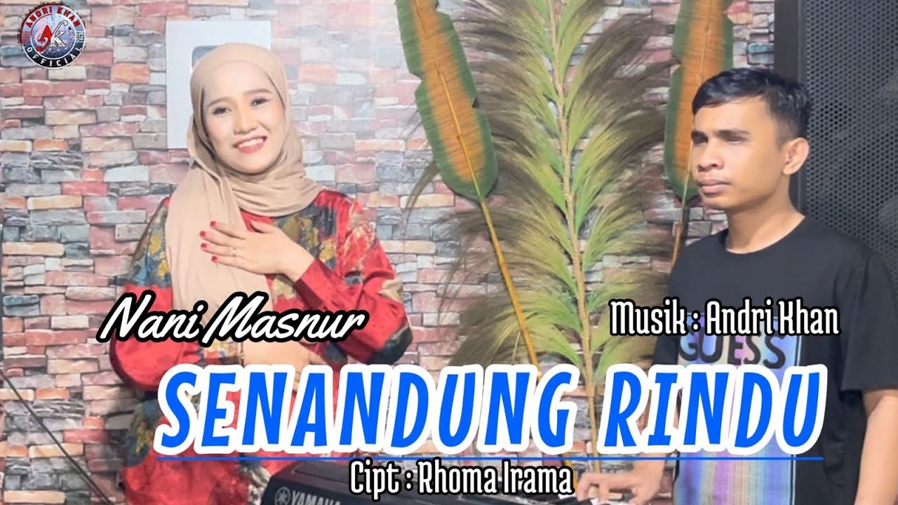 NANI MASNUR || SENANDUNG RINDU || CIPT : RHOMA IRAMA