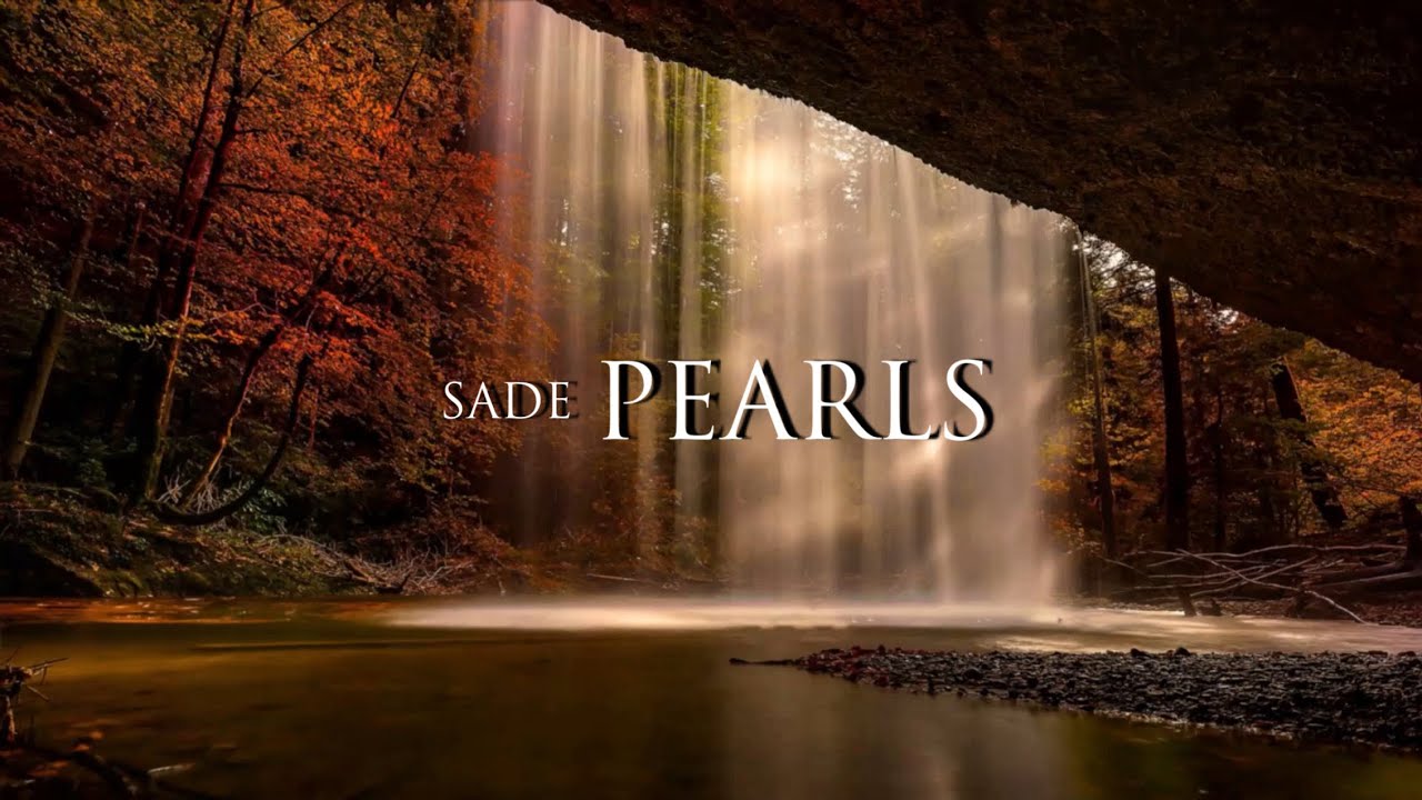 Sade - Pearls (Lyric Video)