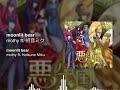 moonlit bear (Evils Kingdom) &ndash; mothy ft. Hatsune Miku