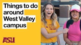 What s Going On Around ASU s West Valley Campus Welcome to the Valley