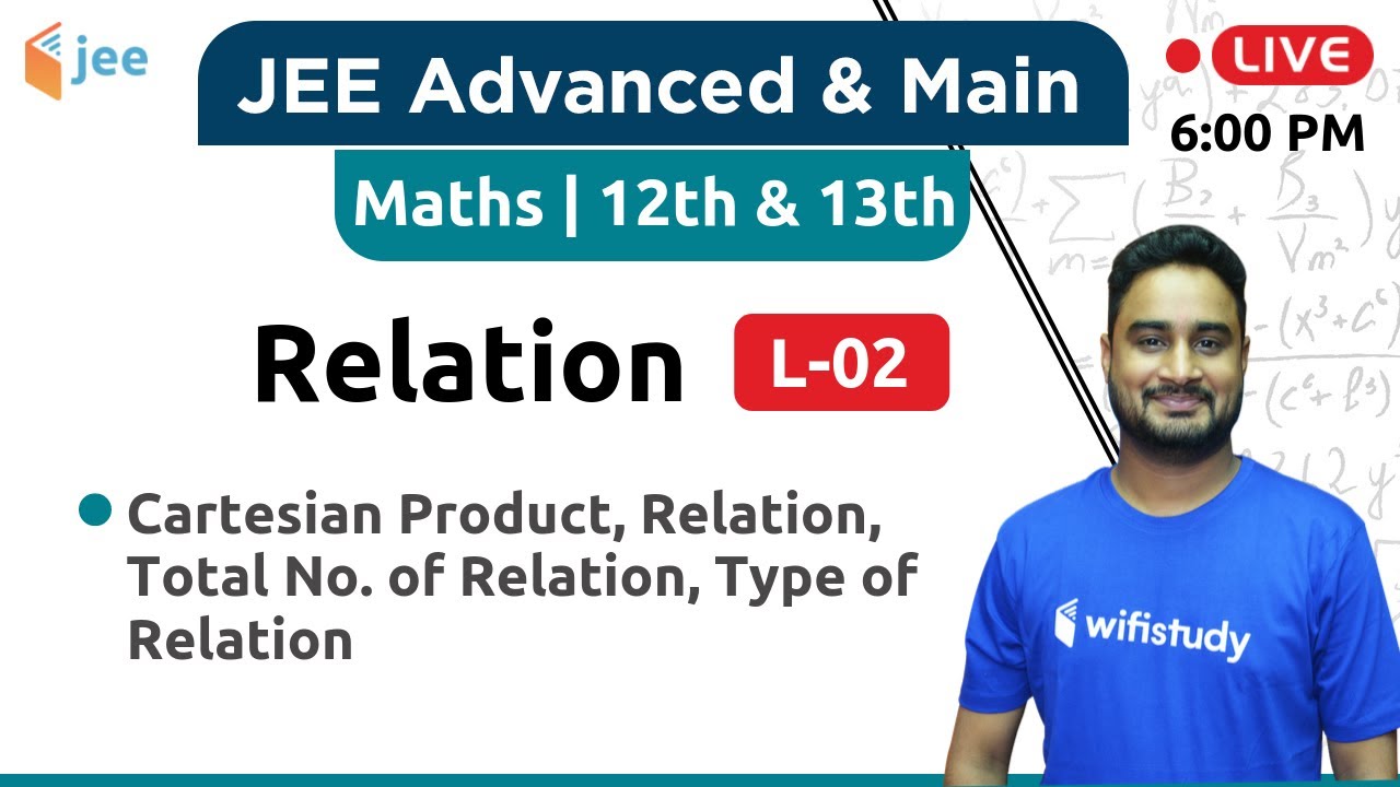 Total No. of Relation, Type of Relation - Relation (L-02) | Maths by ...