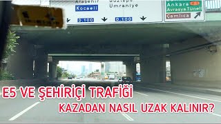 ŞEHİRİÇİ VE E5 de OTOMOBİL KULLANMANIN PÜF NOKTALARI