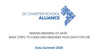Making Meaning of Data: Basic Steps to Clean and Organize Your Data For Use