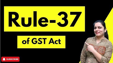 Rule 37 of GST | ITC Reversal if Payment Not Made in 180 Days | GST Explained with Example