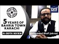 5 Years of Bahria Town Karachi | In-depth Review | May 2019