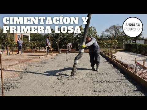 01 La construcción de la casa familiar - Cimentación y Primera Losa