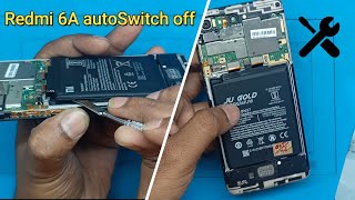 Mi 6A auto switch off Problem / Redmi 6A battery Drain Fast Problem Fix 100% Solution