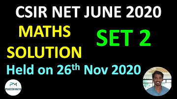CSIR NET JUNE 2020 MATHEMATICS  Solution SET 2| Exam on 26th November| Solved question paper.