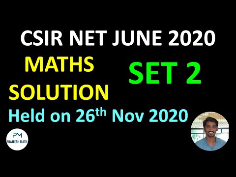 CSIR NET JUNE 2020 MATHEMATICS  Solution SET 2| Exam on 26th November| Solved question paper.