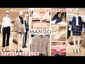 MANGO NEW FALL-WINTER 2023 Fashion Styles for Women! [MID-SEPTEMBER 2023]- Just in!! Women&#39;s fashion