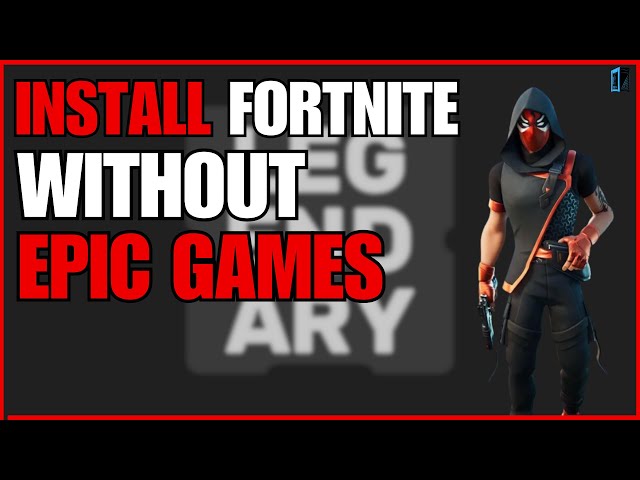 How To Install Fortnite Without The Epic Games Launcher (Rare Gui