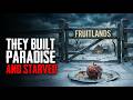 Fruitlands: They Gave Up Everything to Build Paradise. Then Starved.