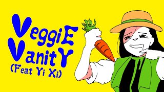 VEGGIE VANITY (feat. Yi Xi)