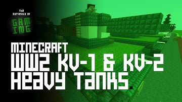 Minecraft Tutorial: WW2 Russian KV-1 & KV-2 Heavy Tanks