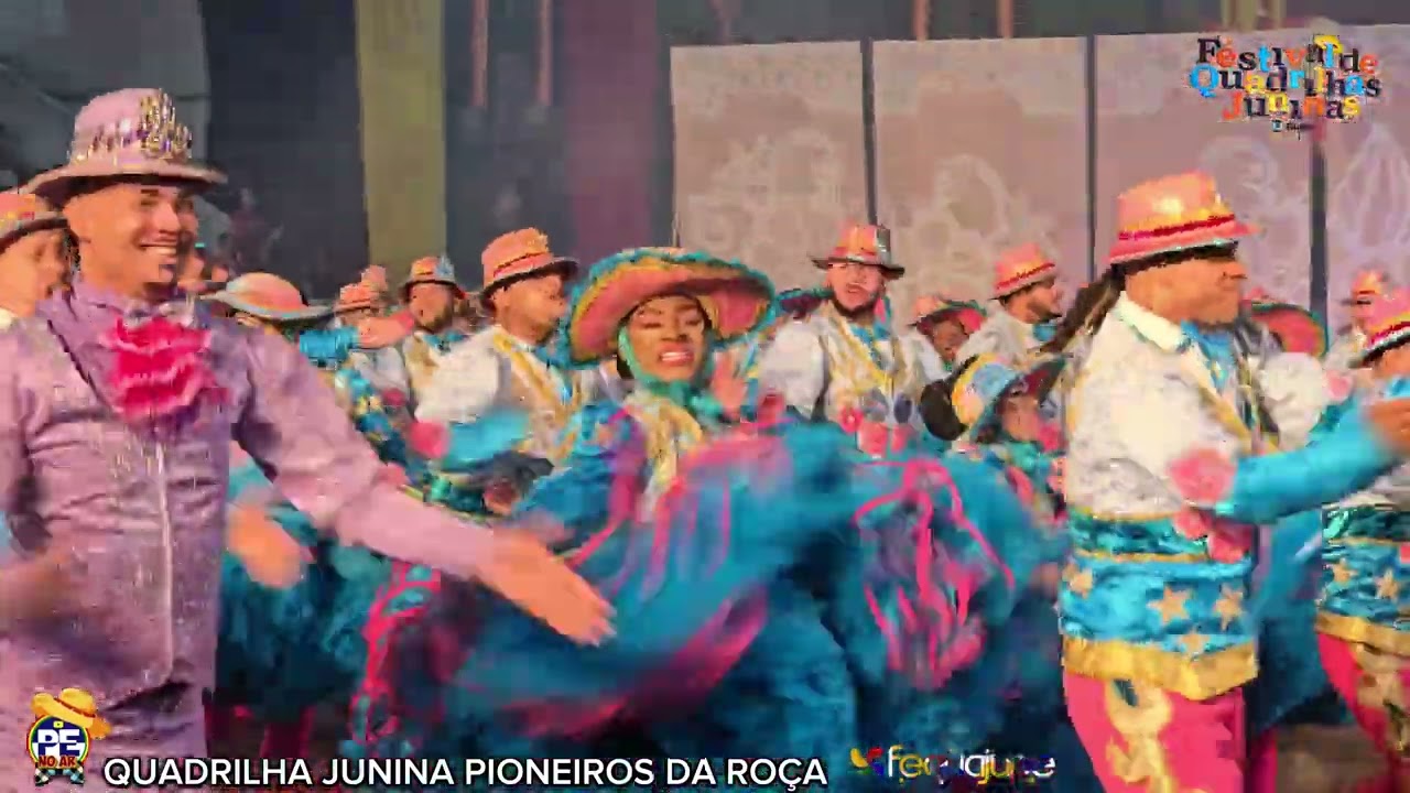 [SÃO JOÃO 2025] JUNINA PIONEIROS DA ROÇA - FESTIVAL REGIONAL QUADRILHAS JUNINAS GLOBO NORDESTE