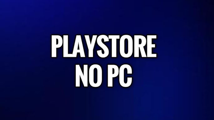 ✓Como BAIXAR PLAY STORE para PC 2021 - GRÁTIS - GOOGLE PLAY no