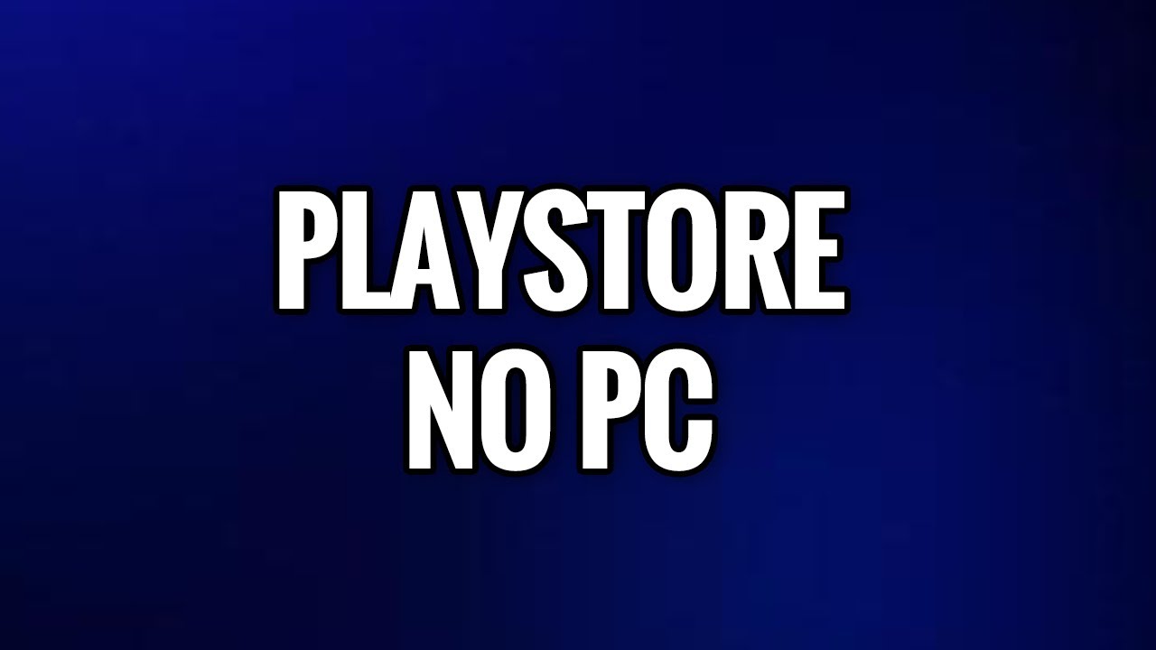 google play store download on pc