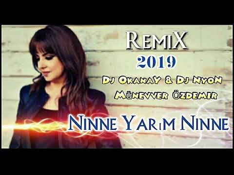 Ninne yarim ninne - Dj OkanaY & Dj NyoN 2019