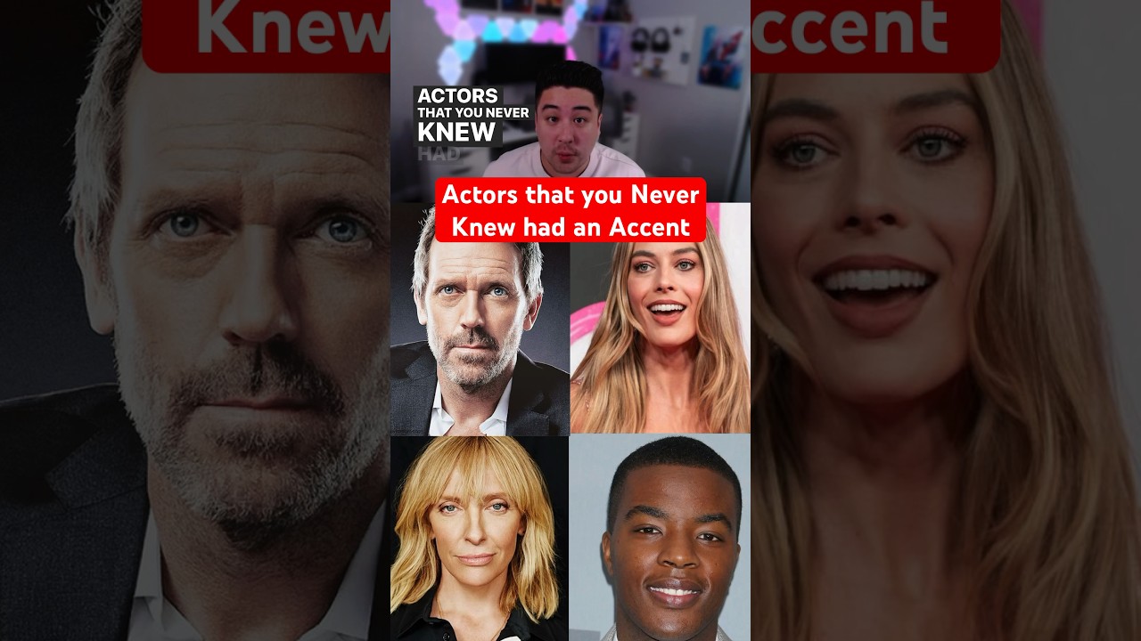 Did you knew these Actors had Accents?? YouTube