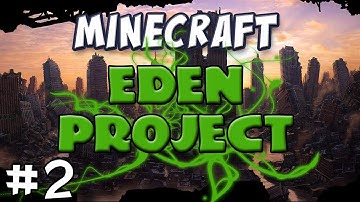 Minecraft - The EDEN Project, Part 2 - Testificate MD