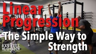 #252 - Getting Started #6: Linear Progression - The Simple Way to Strength