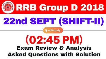 RRB Group D (22 Sept 2018, Shift-II) Exam Analysis & Asked Questions