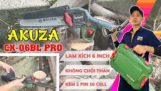 Cưa Xích Pin 21V Mạnh Như Cưa Xăng - Akuza Cx-06Bl Pro An Toàn Hơn, Gọn Nhẹ Hơn Máy Móc Việt Nam