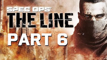 Spec Ops: The Line Gameplay Walkthrough Part 6