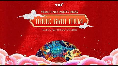 Highlights | VDI Year End Party 2023 - Khúc Giao Mùa