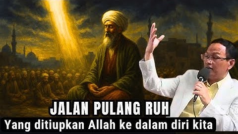 JALAN PULANG RUH yg ditiupkan Allah ke dalam diri kita #syaifulkarim #ngajitauhid #dzikir #ngajiroso