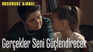 Gerçekler seni güçlendirecek