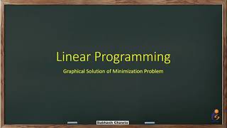 LPP02 Linear Programming Graphical Solution Minimization Problem