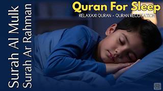 Beautiful Quran Before Sleep Surah Ar-Rahman, Al-Mulk, Yasin - Ahmed Shalaby
