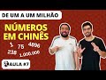 Fale qualquer nmero em chins  de 1 a 1000000  irmos mandarim